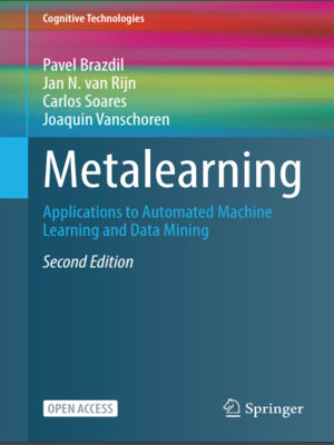 cover image of Metalearning: Applications to Automated Machine Learning and Data Mining